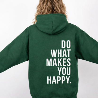 Sudadera con Capucha “Haz lo que te hace feliz” Lunira