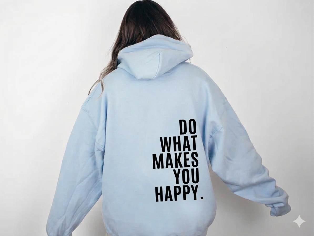 Sudadera con Capucha “Haz lo que te hace feliz” Lunira