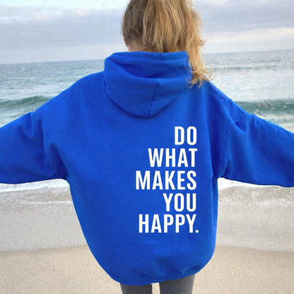Sudadera con Capucha “Haz lo que te hace feliz” Lunira
