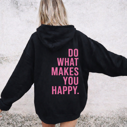 Sudadera con Capucha “Haz lo que te hace feliz” Lunira