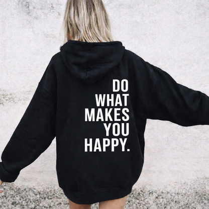 Sudadera con Capucha “Haz lo que te hace feliz” Lunira